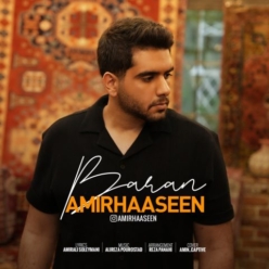 دانلود آهنگ امیر حاسین باران